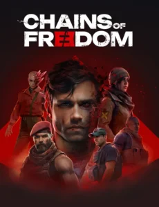 Chains of Freedom (2025) PC Full Español