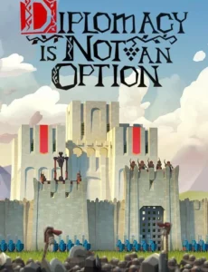 Diplomacy is Not an Option (2024) PC Full Español