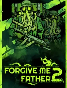 Forgive Me Father 2 (2024) PC Full Español