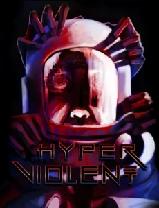 HYPERVIOLENT (2023) PC-GAME [Acceso Anticipado]