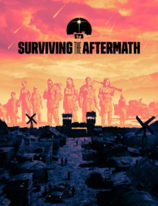 Surviving the Aftermath (2021) PC Full Español