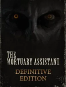 The Mortuary Assistant Definitive Edition (2022) PC Full Español