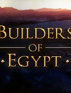 Builders of Egypt
