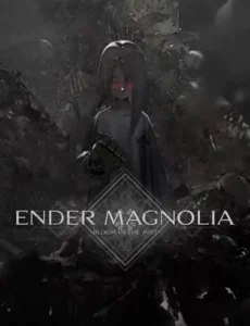 ENDER MAGNOLIA: Bloom in the Mist (2025) PC Full Español