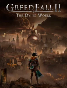 GreedFall II: The Dying World (2024) PC-GAME Español [Acceso Anticipado]