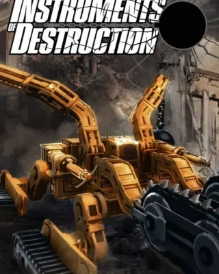 Instruments of Destruction