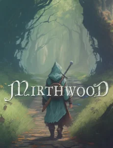Mirthwood