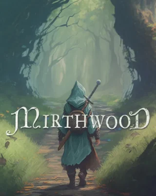 Mirthwood