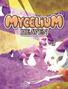 Mycelium Heaven