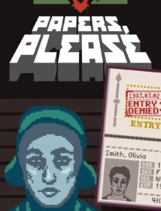 Papers, Please