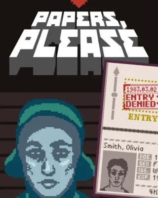 Papers, Please