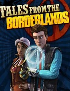 New Tales from the Borderlands