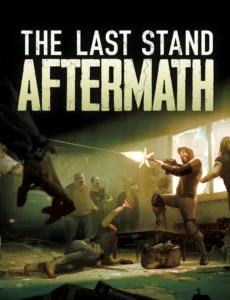 The Last Stand: Aftermath