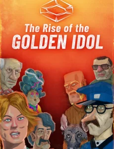 The Rise of the Golden Idol