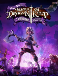 Tiny Tina’s Assault on Dragon Keep: A Wonderlands One-shot Adventure (2021) PC Full Español
