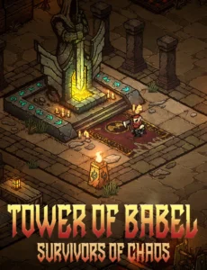 Tower of Babel: Survivors of Chaos