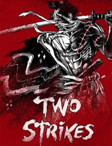 Two Strikes